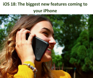 iOS 18: The biggest new features coming to your iPhone